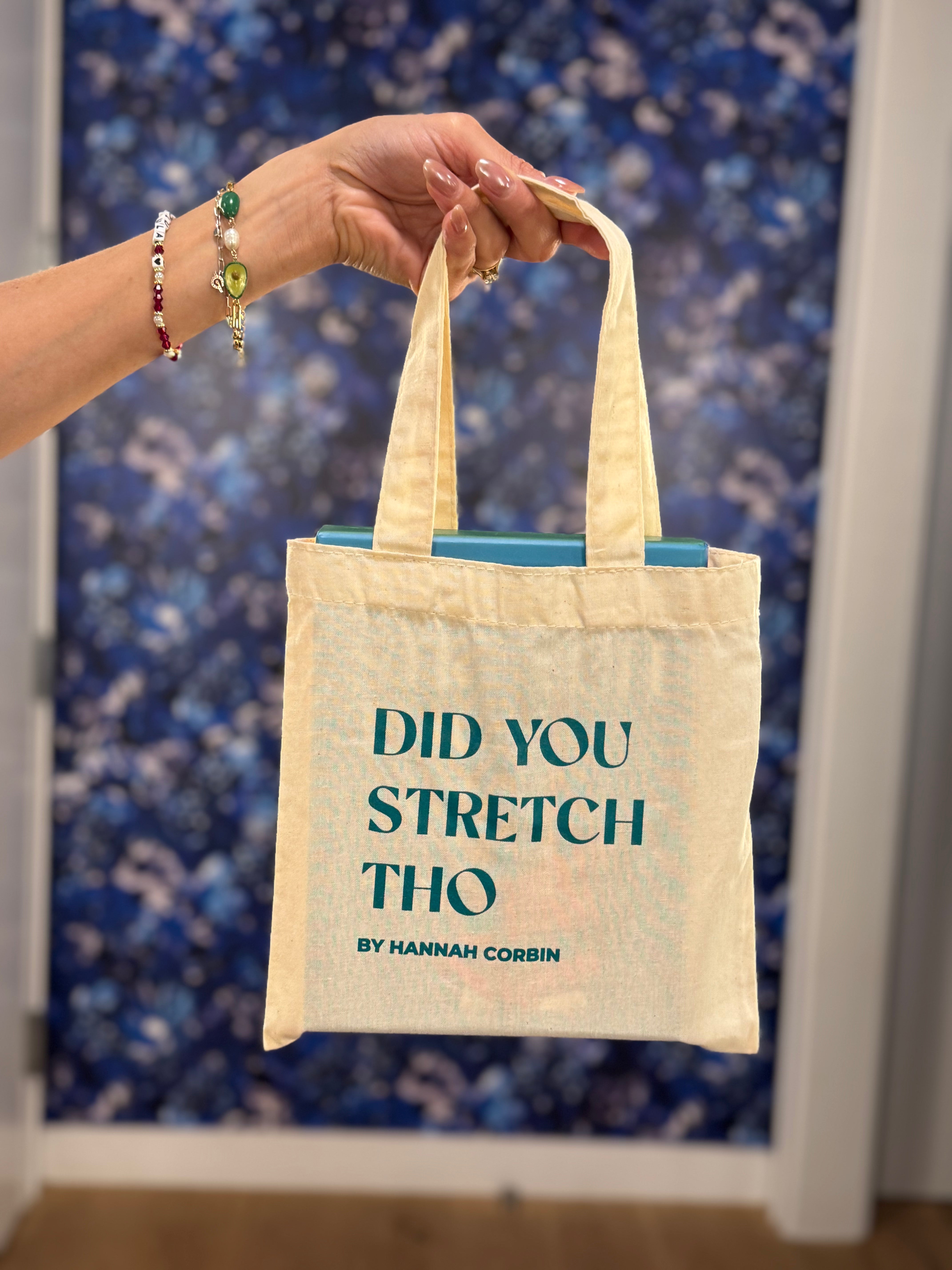 Signed Copy of Did You Stretch Tho + Exclusive DYST Tote